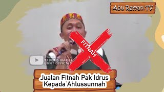 Jualan fitnah Pak Idrus,