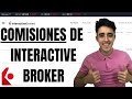Todas las comisiones de Interactive Brokers EXPLICADAS FÁCILMENTE🔴 | IBKR con poco dinero