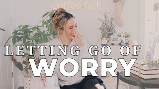 Trust yourself. | Letting go of anxiety and living your truth