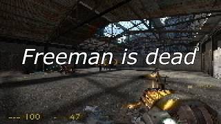 Freeman Is Dead Theory