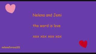 Nelena And Jemi - The Word Is Love - Ep 21