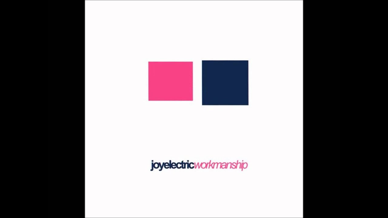 Watch Joy Electric - Ohm I (Workmanship EP) on YouTube Watch Joy Electric - Ohm I (Workmanship EP) on YouTube