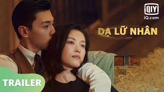 official trailer: Nghê Ni & Đặng Luân | Dạ Lữ Nhân Trailer | iQiyi Vietnam 