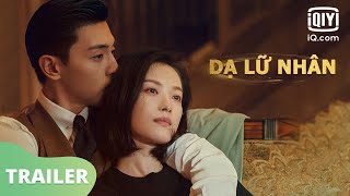 official trailer: Nghê Ni & Đặng Luân | Dạ Lữ Nhân Trailer | iQiyi Vietnam