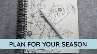Planning for the Season You’re In | Goal Reset After a Break