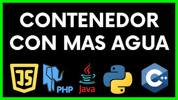 Contenedor con mas agua en C++ | Python | Java | JavaScript | PHP | Leetcode en español