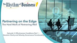 Episode 3   Execution Effectiveness Conditions Part 1  Decision Clarity and Velocity plus Governance