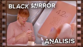 Black Mirror: La mirada ajena y las redes sociales - Análisis de Nosedive (S03E01)