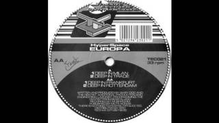 Hyperspace - Europa (Deep In Rotterdam) (Hardcore 1994)
