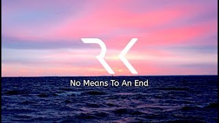 Rhekluse - No Means To An End