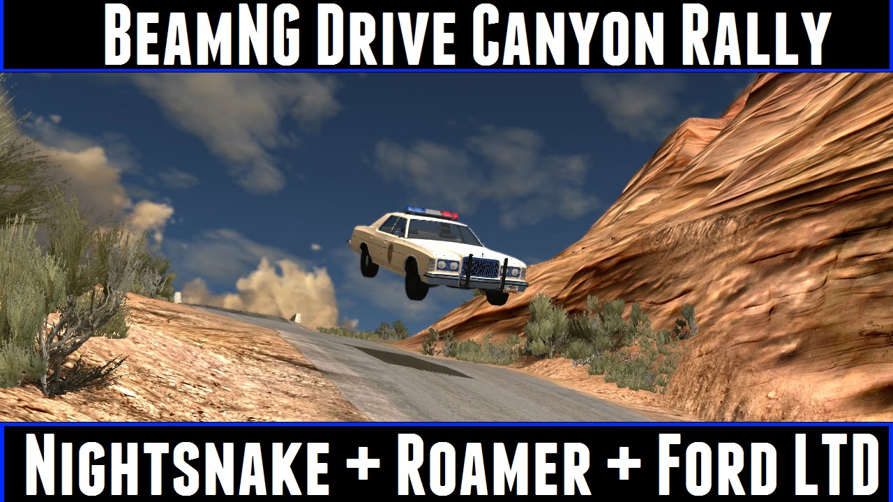 BeamNG Drive Canyon Rally Ep 2 Nightsnake + Roamer + Ford LTD - YouTube