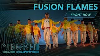 Fusion Flames | VIBE PH III [@AyelMari Front Row 4K] | #VIBEPH