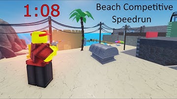 1:08 Beach Competitive Speedrun