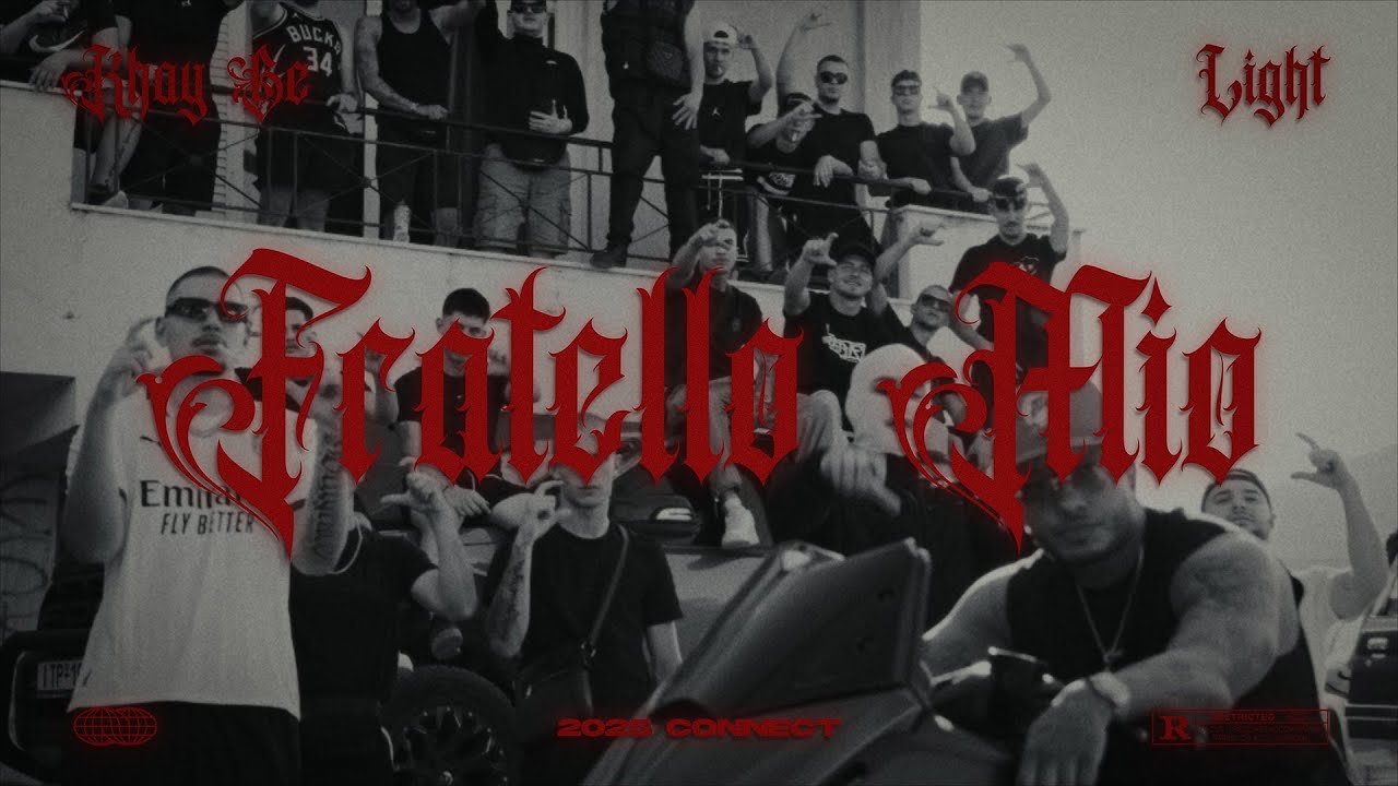 Khay Be, Light, Destiny - FRATELLO MIO (Official Music Video)