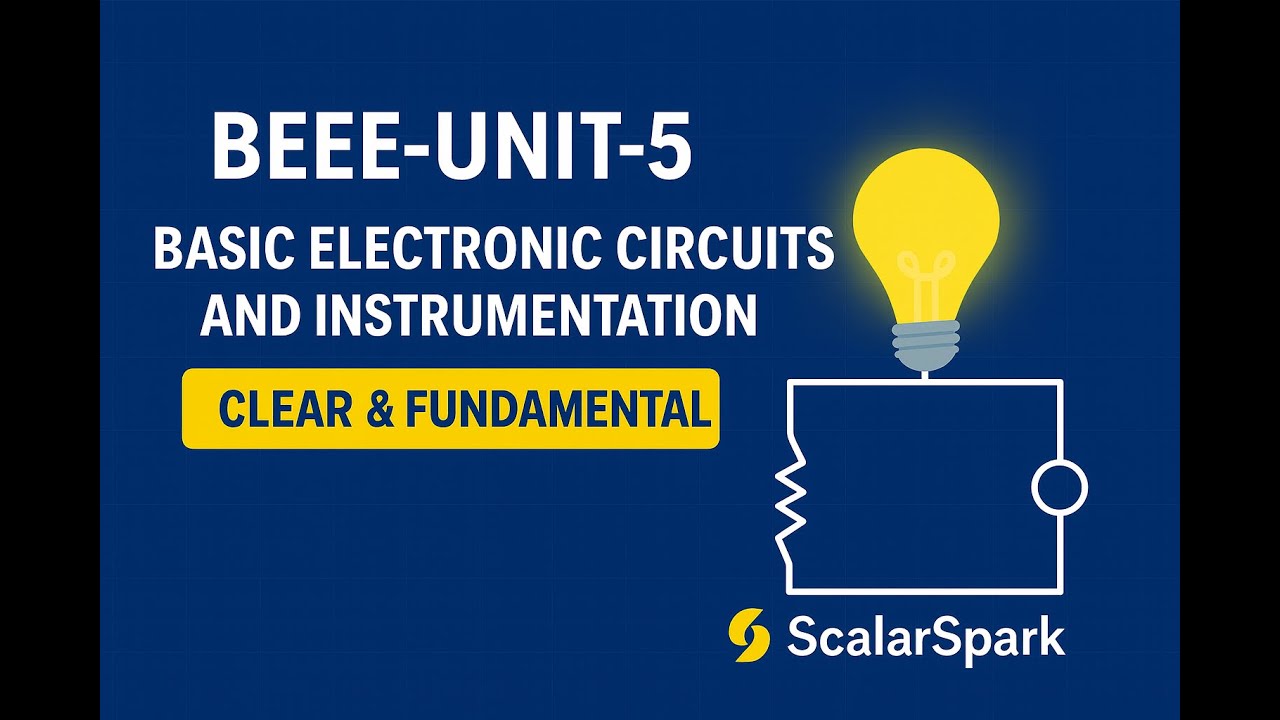 BEEE Unit –5 | ⚡ Basic Electronic Circuits and Instrumentation | PDF Notes