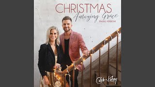 Christmas Amazing Grace (Radio Version)