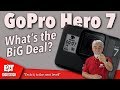 The GoPro Hero 7 Black. What’s the BiG deal? Is it a Gimbal Killer?