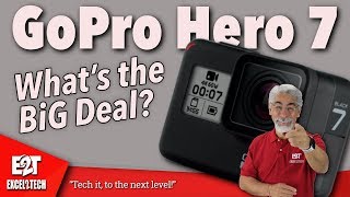 The GoPro Hero 7 Black. What’s the BiG deal? Is it a Gimbal Killer?