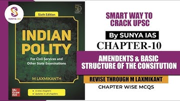 Revise Indian Polity | Chapter- 10 | M Laxmikant | Through MCQs | Sunya IAS |