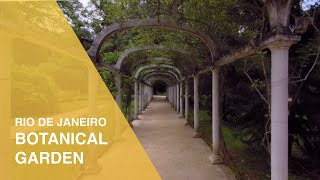 Botanical Garden | Rio de Janeiro 360º | Visit Brasil
