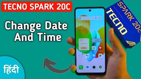 Tecno Spark 20c date and time kaise change kare, how to set date and time in tecno, change date and
