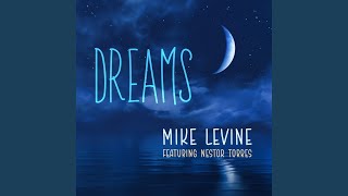 Dreams (feat. Nestor Torres)