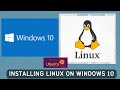 How to Install and Configure Linux on Windows 10 | Complete Guide