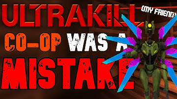 ULTRAKILL Multiplayer was a mistake...