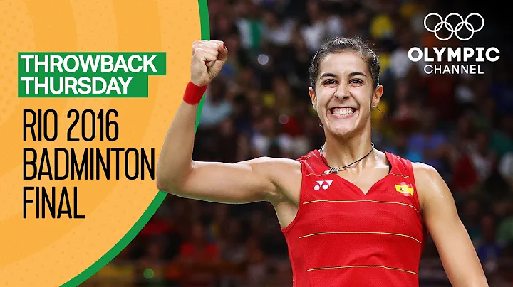 Carolina Marin (ESP) v P.V. Sindhu (IND)- Women's Badminton Final Rio 2016 | Throwback Thursday - DayDayNews