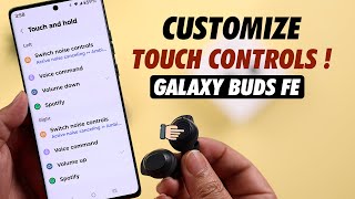 Samsung Galaxy Buds FE: How to Customize Touch Controls! [Remap Tap Functions]