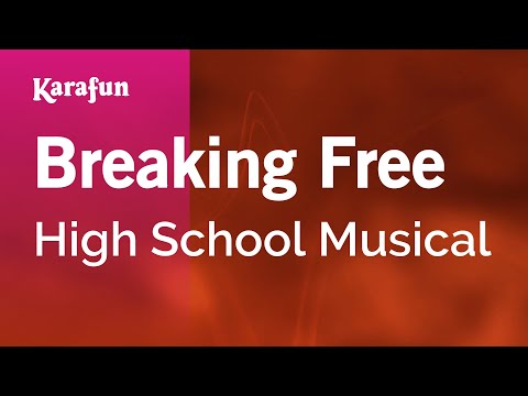 Karaoke Breaking Free - High School Musical *