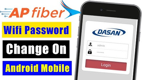 Ap Fiber Wifi Password Change On Android Mobile Phone Easy Way