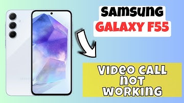 Samsung Video Call Problem Fix || Video call not working Samsung Galaxy F55