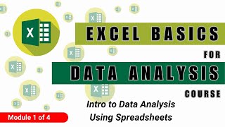 Intro to Data Analysis Using Spreadsheet | Excel Basics For Data Analysis (Module 1 of 4)