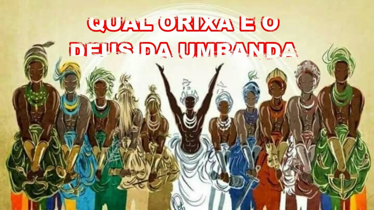 UBR QUAL ORIXA E O DEUS DA UMBANDA ? - YouTube