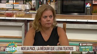 Vamo Arriba - Noelia Pace, la médium que llena teatros