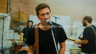 Pile - A Labyrinth With No Center | Audiotree Far Out chords