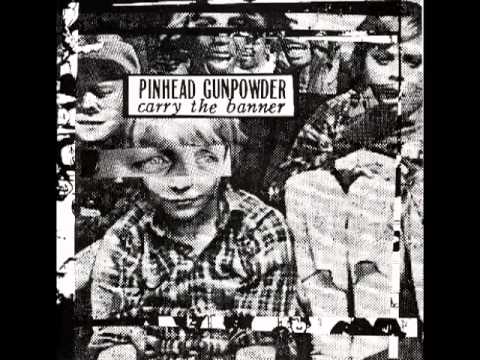 Pinhead Gunpowder - Walkin' Catastrophe