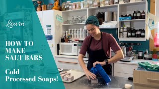 Learn how to make Salt Bars [Cold Processed Soap] with me!