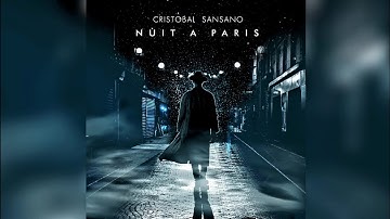 " Nuit à Paris" - Cristóbal Sansano