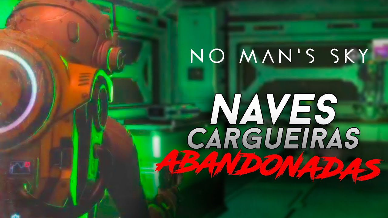 No Man's Sky: Explorando Naves Cargueiras Abandonadas | FlyIcarus Games ...