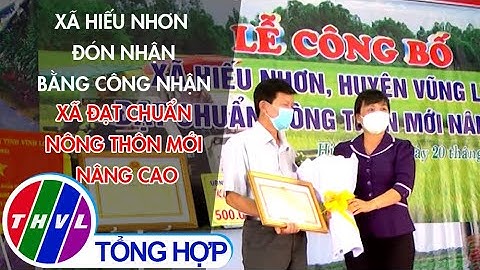 Xã Hiếu Nhơn đón nhân bằng công nhận xã đạt chuẩn nông thôn mới nâng cao