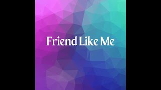 Friend Like Me By: Rachel Grae ( Clean )