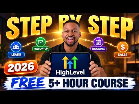 Video GoHighLevel Tutorial for Beginners 2026 (FREE 5+ Hour Course)