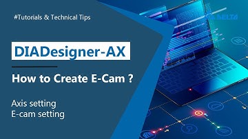 DIADesigner-AX | How to Create E-Cam