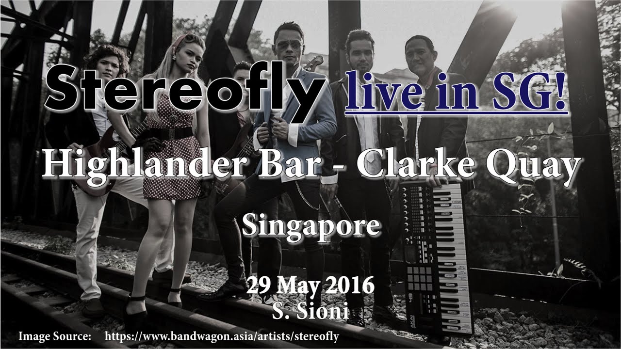 Stereofly Live in Highlander Bar - Clarke Quay (Singapore)