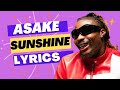Asake Sunshine (lyrics officiels)