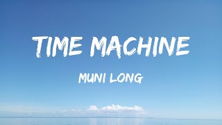 Muni Long - Time Machine (Lyrics) - Sza, Fuerza Regida, Nicki Minaj & Ice Spice With Aqua, Sza, Hard