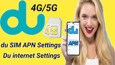 Du Sim APN Settings for Aandroid|How to du sim internet settings