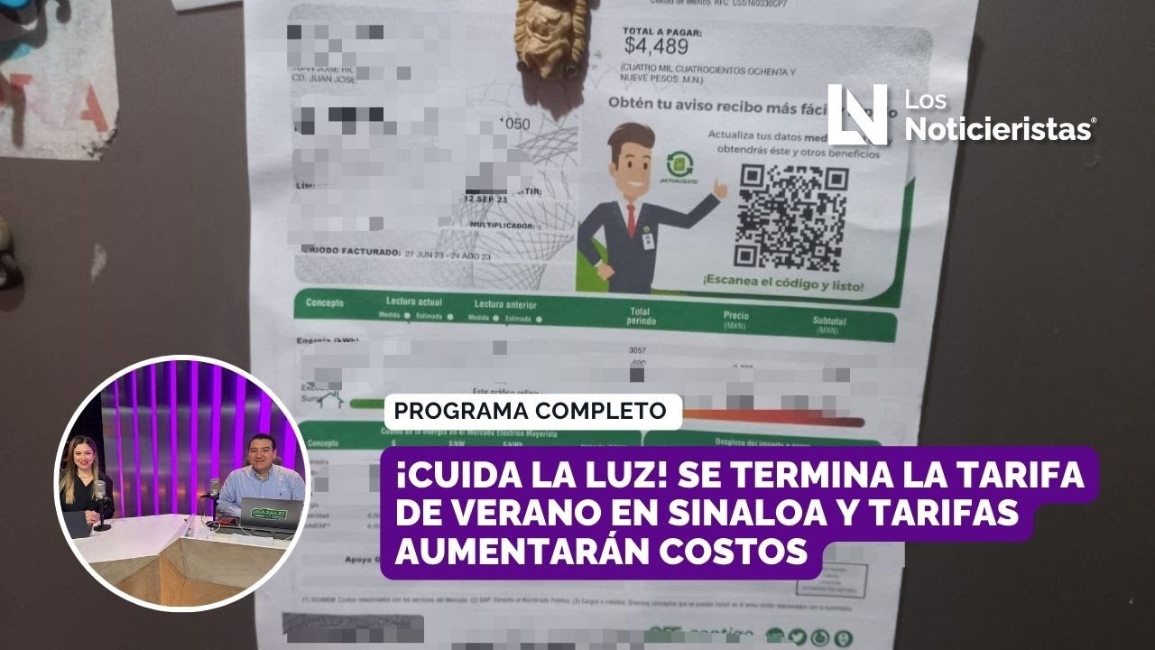 ¡Cuida la luz! Se termina la tarifa de verano en Sinaloa y tarifas ...